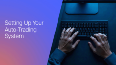 Setting Up Your Auto-Trading System